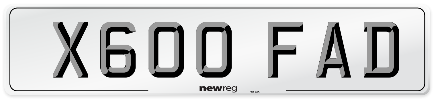 X600 FAD Number Plate from New Reg